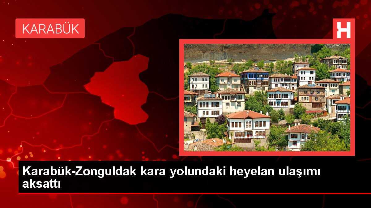 Karabük-Zonguldak kara yolundaki heyelan ulaşımı aksattı