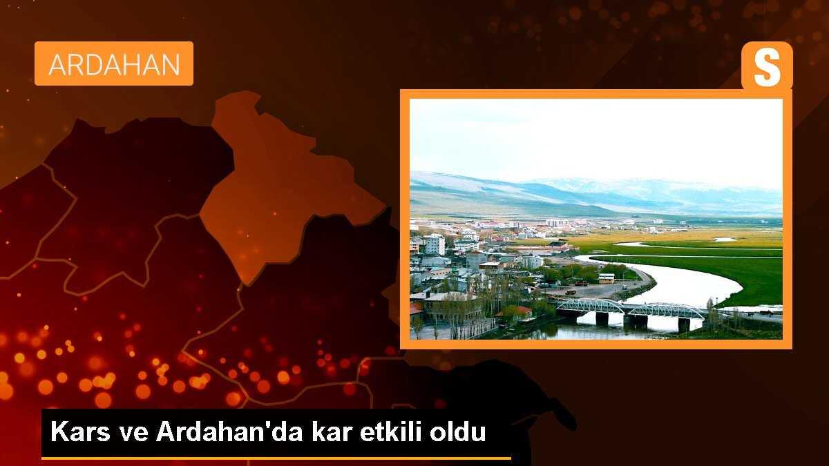 Kars ve Ardahan\'da kar etkili oldu