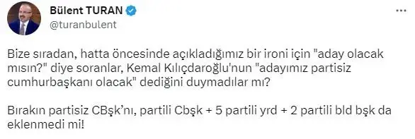 Üç yıl önce 'Kılıçdaroğlu aday olursa ben de adayım' diyen AK Parti Grup Başkanvekili Bülent Turan'dan ilk açıklama: İroniydi
