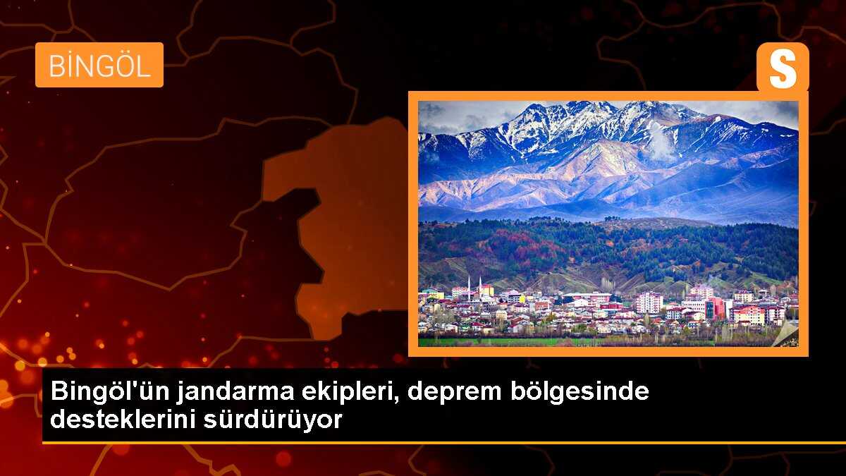 Bingöl\'ün jandarma ekipleri, deprem bölgesinde desteklerini sürdürüyor