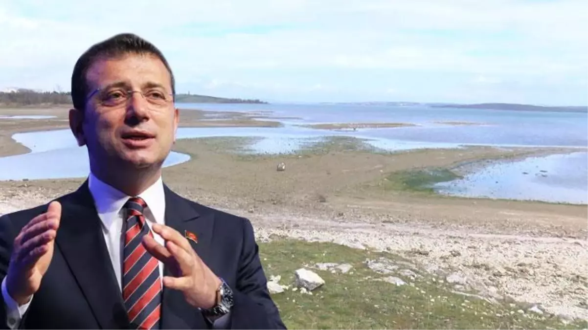 İmamoğlu: Susuzluk alarmıyla ilgili bir sorun henüz İstanbul\'un gündeminde yok