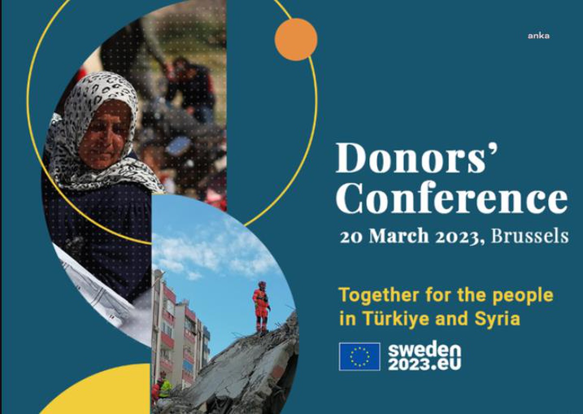 Türkiye ve Suriye\'de Depremden Etkilenenlere Destek Amacıyla Düzenlenen Uluslararası Donörler Konferansı 20 Mart\'ta Brüksel\'de Yapılacak