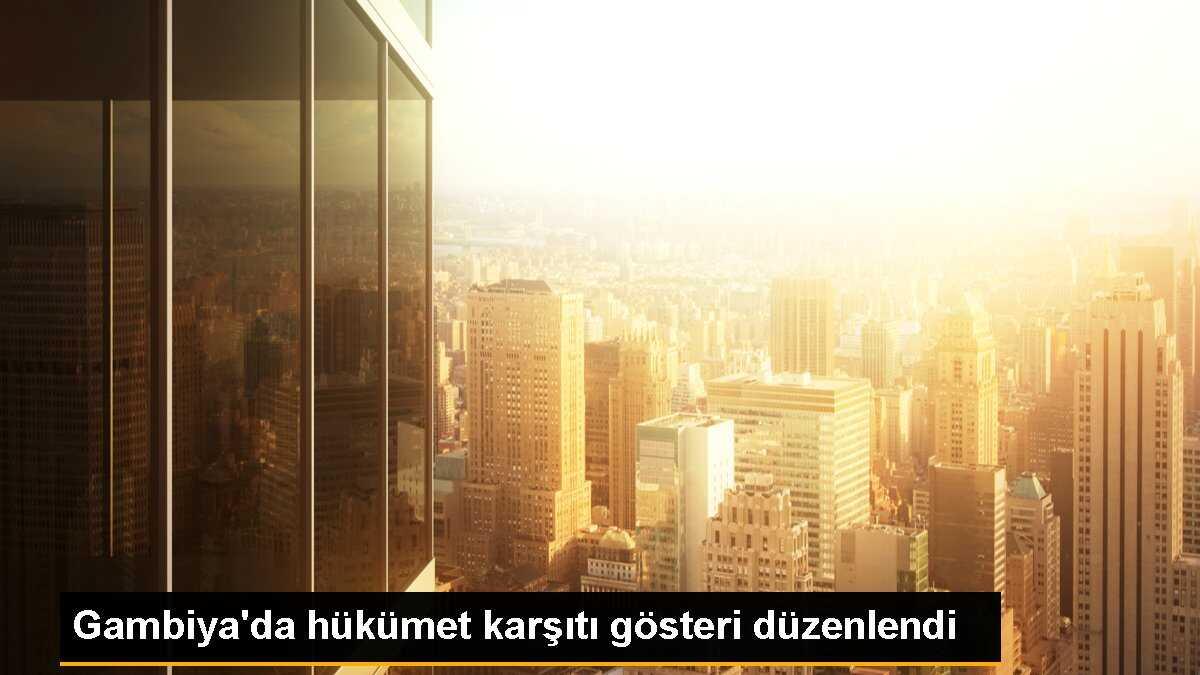 Gambiya\'da hükümet karşıtı gösteri düzenlendi