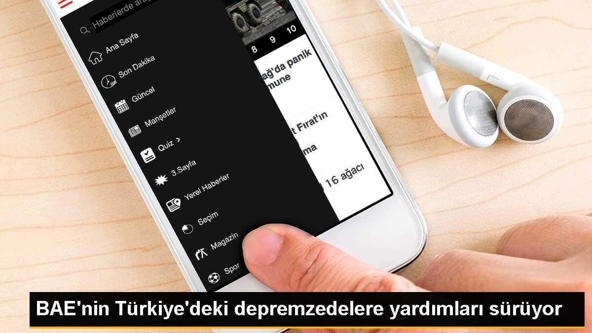 BAE\'nin Türkiye\'deki depremzedelere yardımları sürüyor