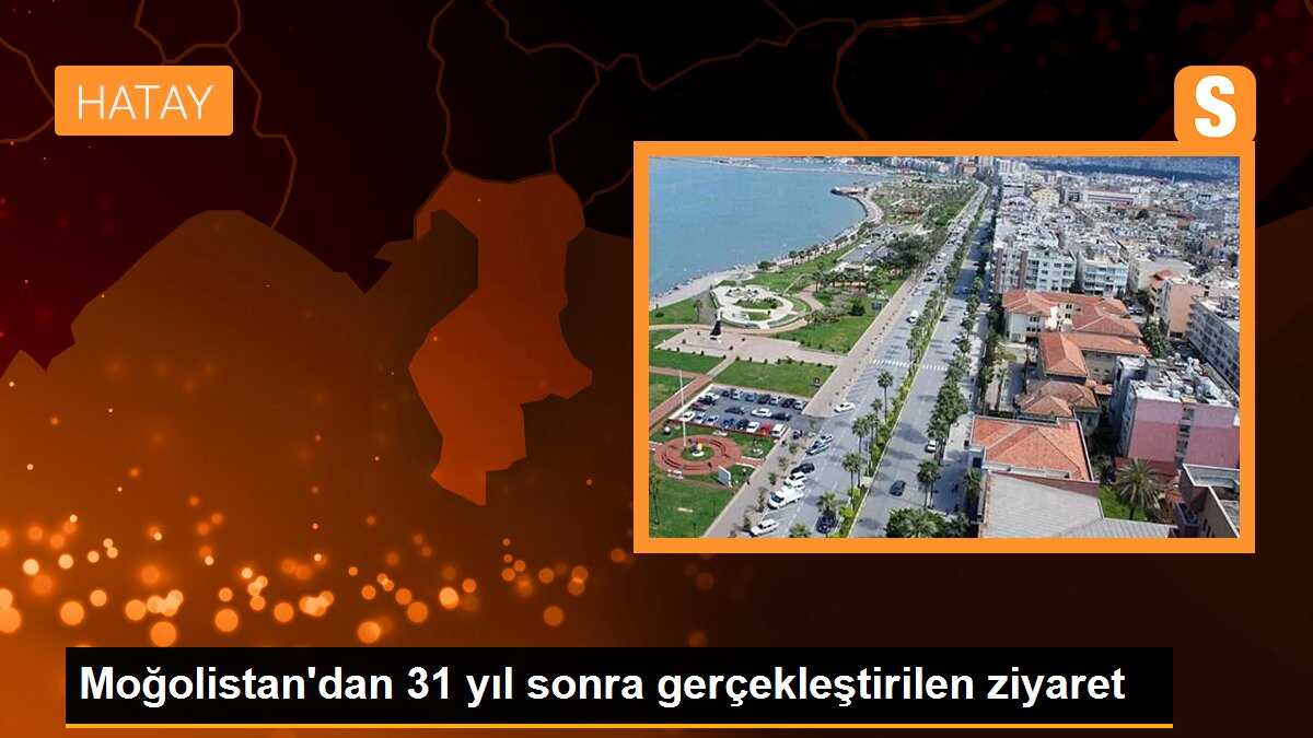 Moğolistan\'dan 31 yıl sonra gerçekleştirilen ziyaret