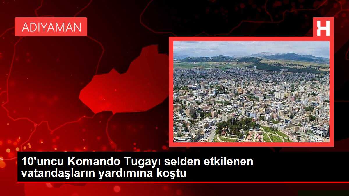 10'uncu Komando Tugayı selden etkilenen vatandaşların yardımına koştu