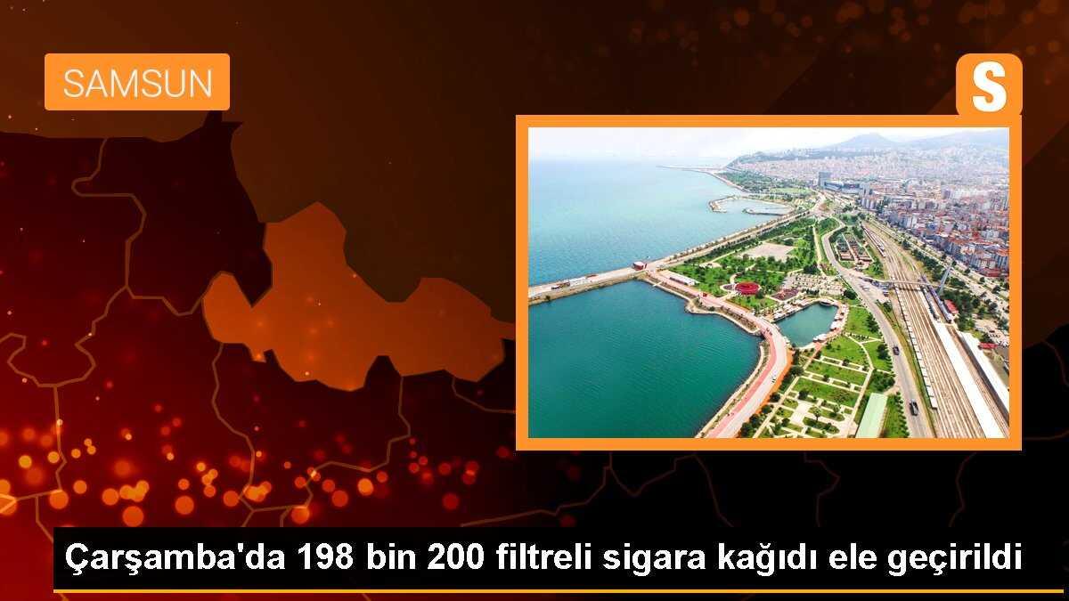 Çarşamba\'da 198 bin 200 filtreli sigara kağıdı ele geçirildi
