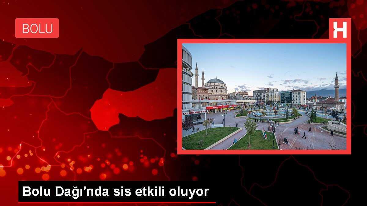 Bolu Dağı'nda sis etkili oluyor