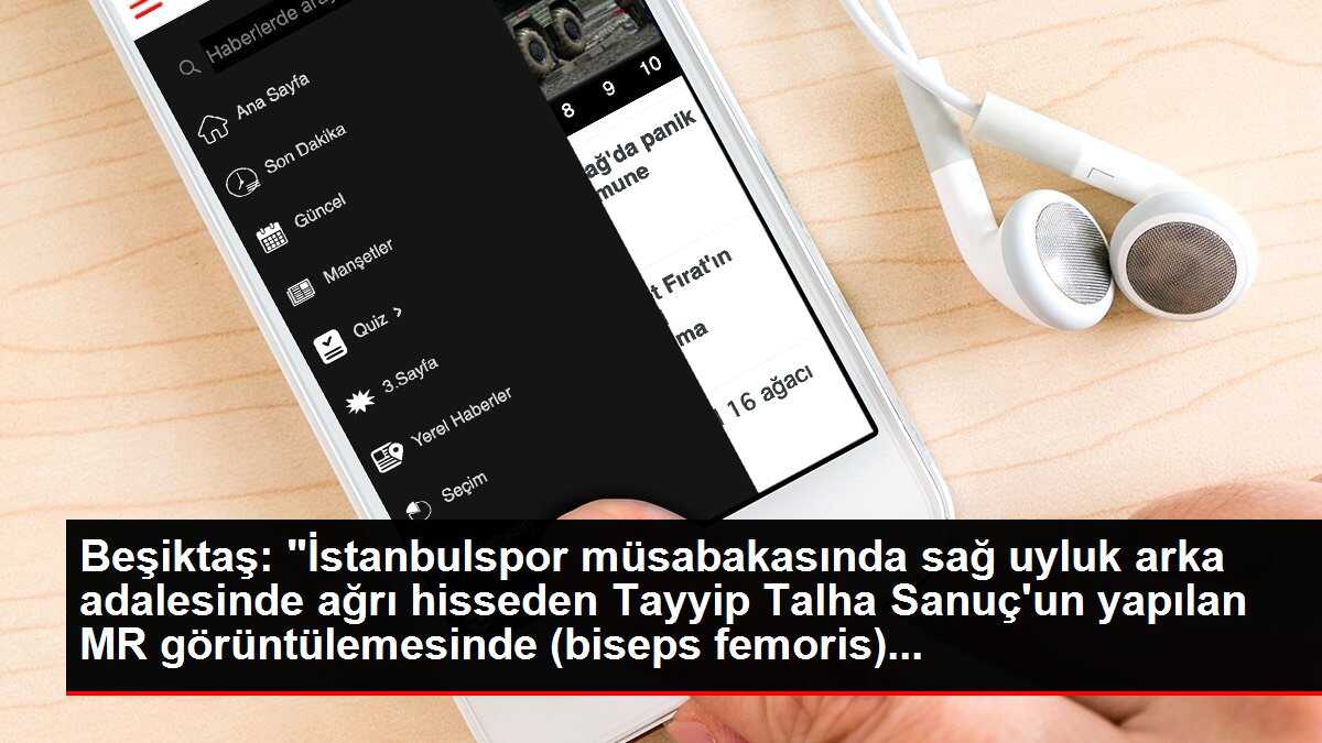 Beşiktaş'tan Valentin Rosier ve Tayyip Talha Sanuç'un sağlık durumlarını açıklaması