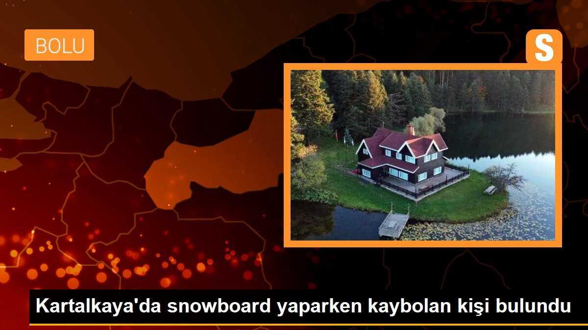Kartalkaya\'da snowboard yaparken kaybolan kişi bulundu