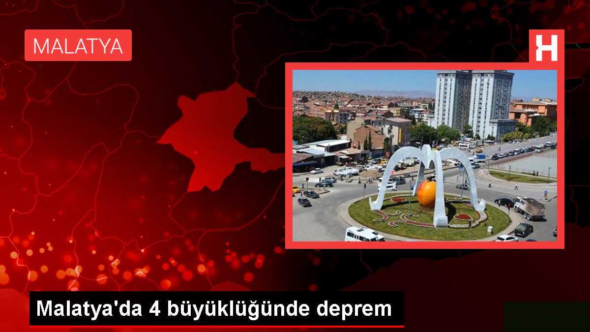 Malatya'da 4 büyüklüğünde deprem