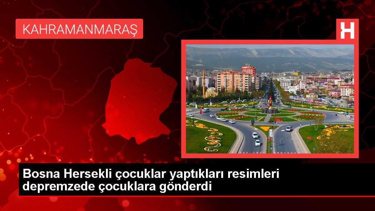 Bosna Hersekli çocuklar yaptıkları resimleri depremzede çocuklara gönderdi