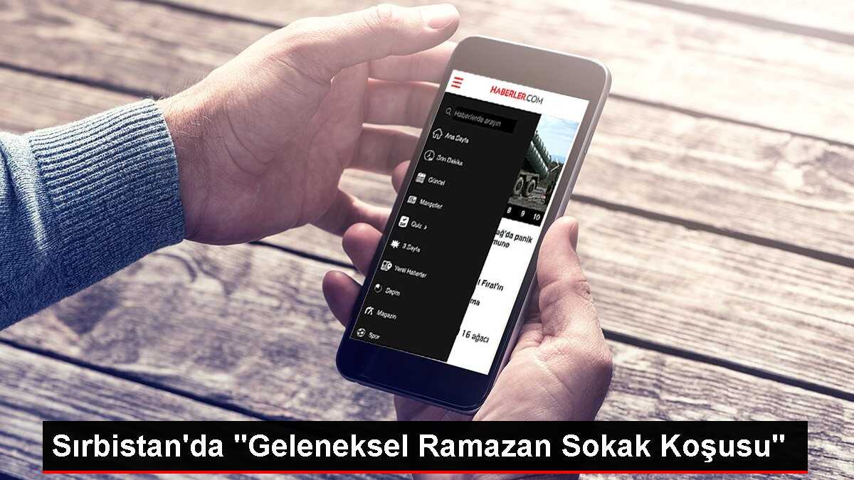 Sırbistan'da 'Geleneksel Ramazan Sokak Koşusu'