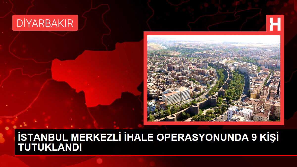 İhalelere fesat karıştıran çetenin 9 üyesi tutuklandı