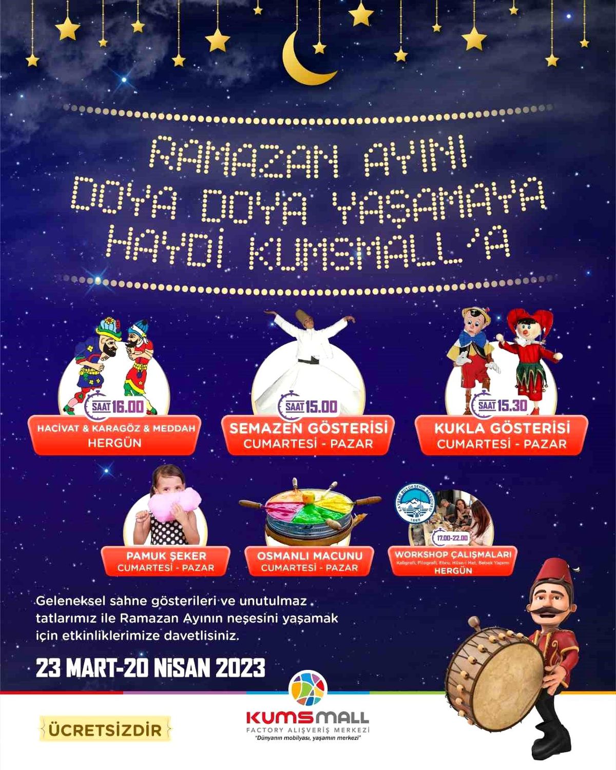 Ramazan ayı KUMSMALL\'da bir başka