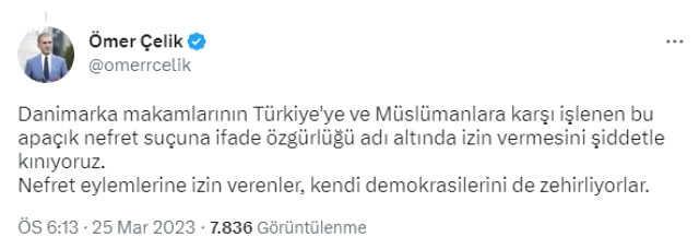 AK Parti Sözcüsü Çelik, Danimarka'da Kur'an-ı Kerim'e ve Türk bayrağına yapılan saldırıyı lanetledi Açıklaması