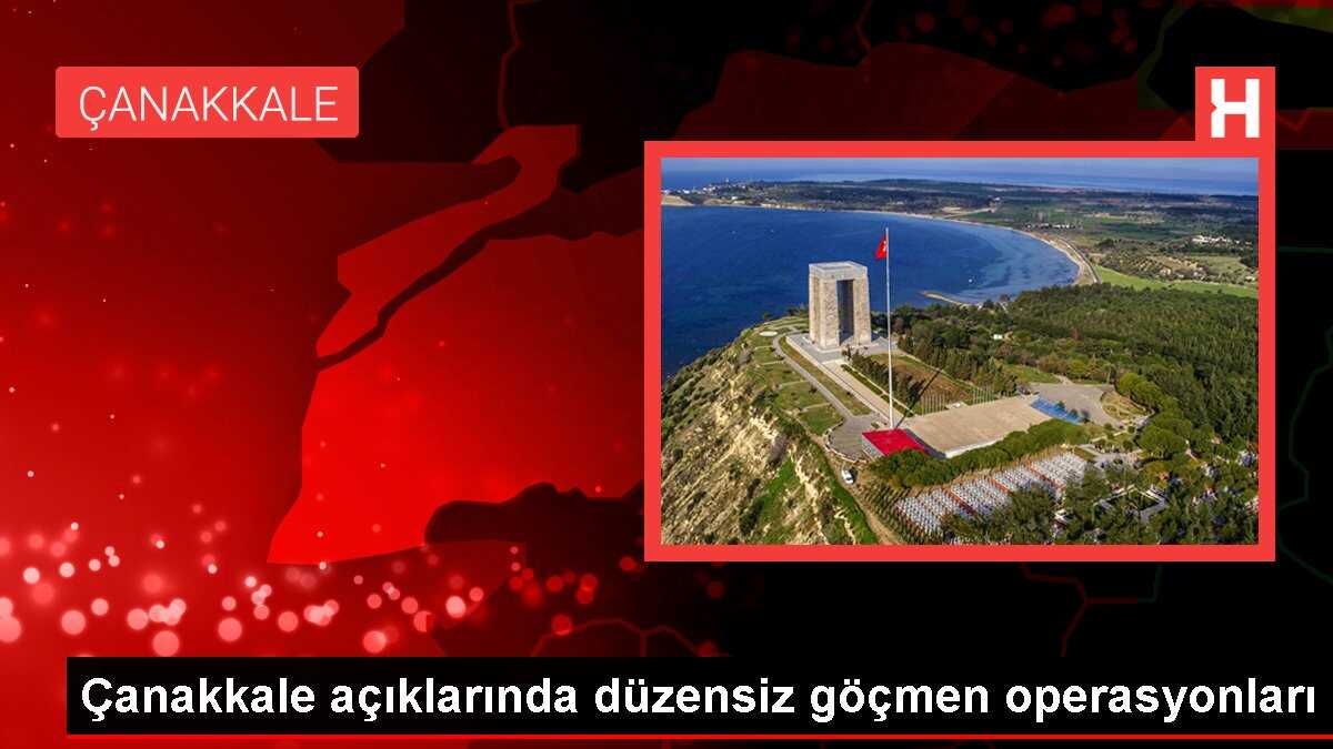 Çanakkale açıklarında düzensiz göçmen operasyonları
