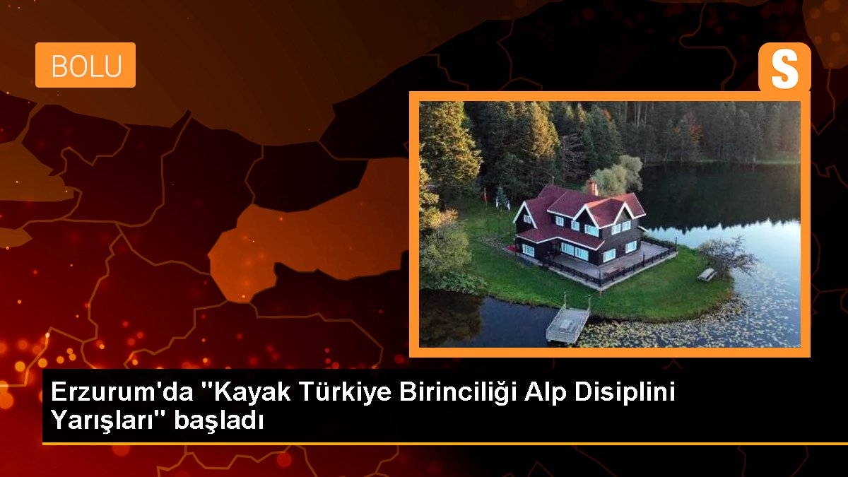 Erzurum\'da "Kayak Türkiye Birinciliği Alp Disiplini Yarışları" başladı
