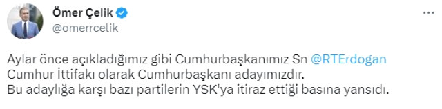 3 partinin adaylık itirazına AK Parti'den ilk yorum: Cumhurbaşkanımızın adaylığı önünde hiçbir engel yoktur