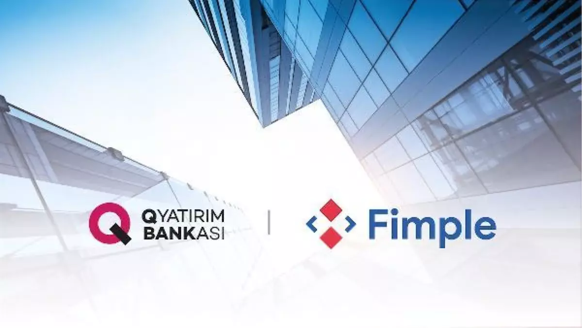 Q Yatırım Bankası ve Fimple\'dan iş birliği