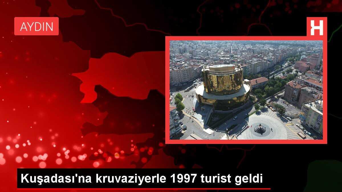 Kuşadası'na kruvaziyerle 1997 turist geldi