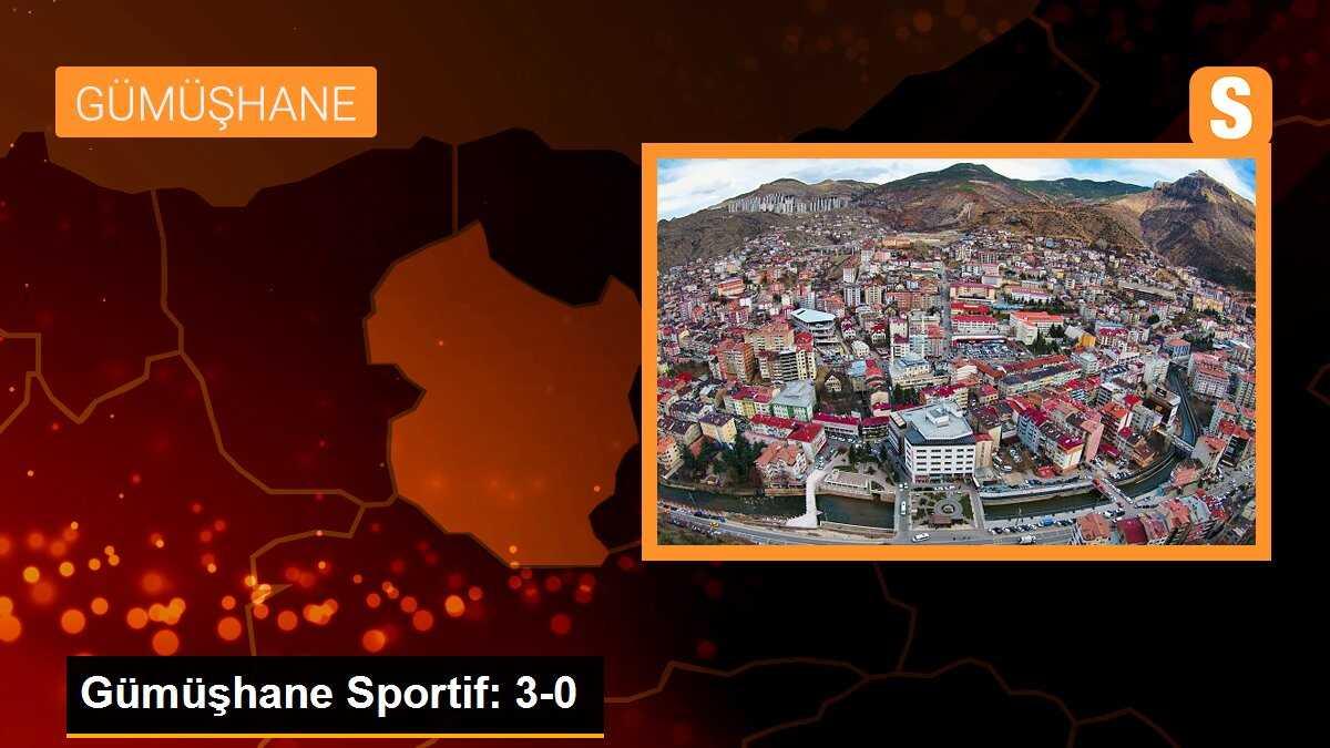 Gümüşhane Sportif: 3-0