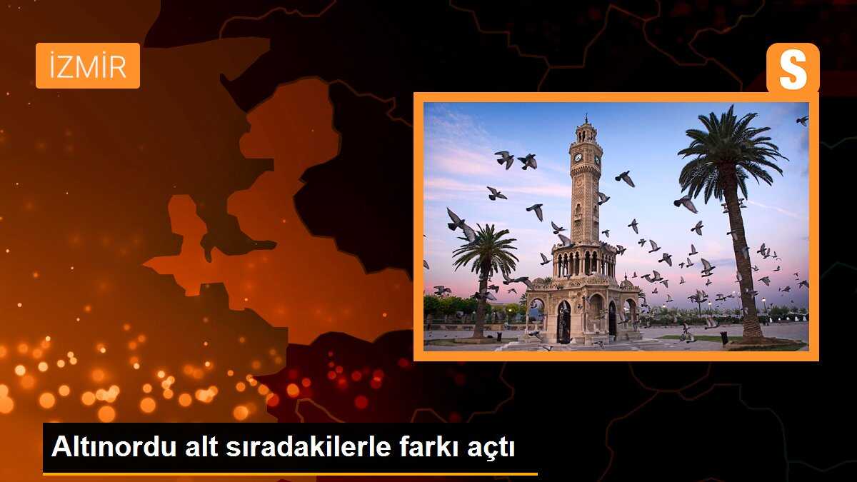 Altınordu alt sıradakilerle farkı açtı