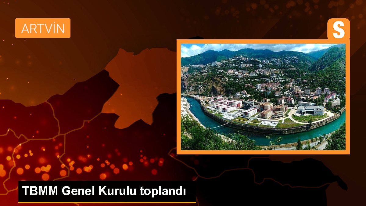 TBMM Genel Kurulu toplandı