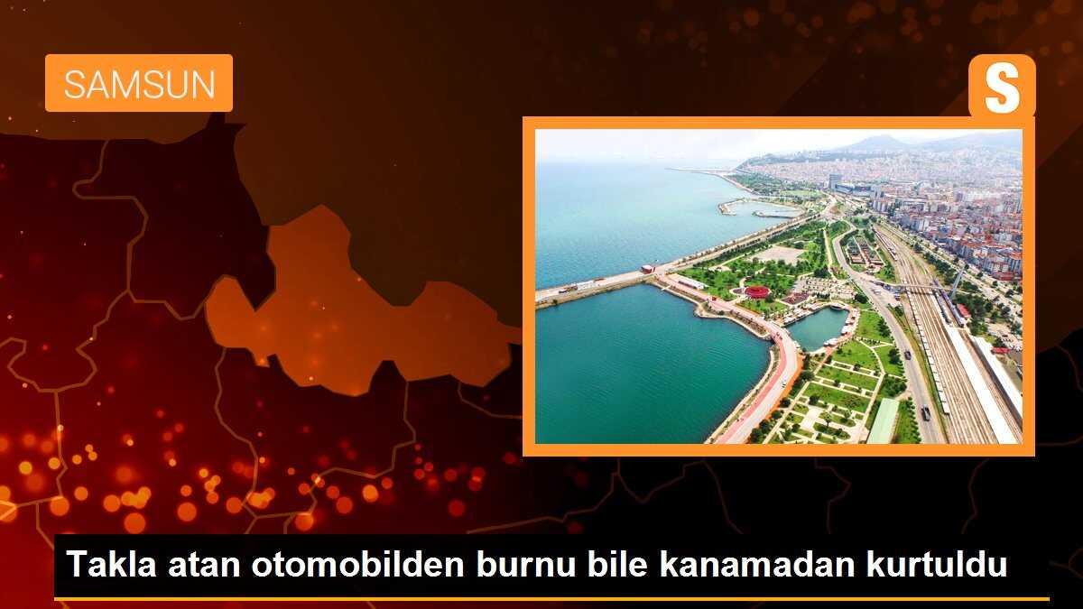 Takla atan otomobilden burnu bile kanamadan kurtuldu