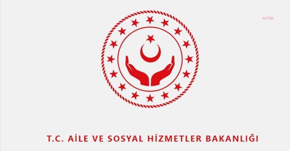 Aile ve Sosyal Hizmetler Bakanlığı: "Çocuk Bakım Kuruluşlarında Olup Kimliği Henüz Bilinmeyen 21 Çocuğumuz Bulunmaktadır"