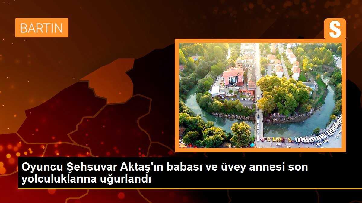 Oyuncu Şehsuvar Aktaş\'ın babası ve üvey annesi son yolculuklarına uğurlandı