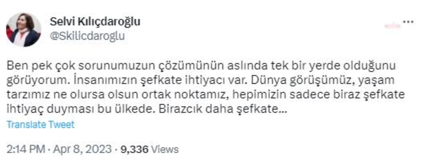 Selvi Kılıçdaroğlu: "Dünya Görüşümüz, Yaşam Tarzımız Ne Olursa Olsun Ortak Noktamız, Hepimizin Sadece Biraz Şefkate İhtiyaç Duyması Bu Ülkede"