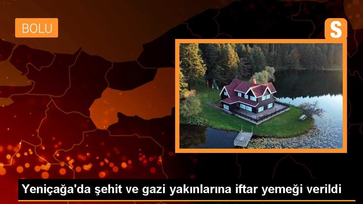 Yeniçağa\'da şehit ve gazi yakınlarına iftar yemeği verildi