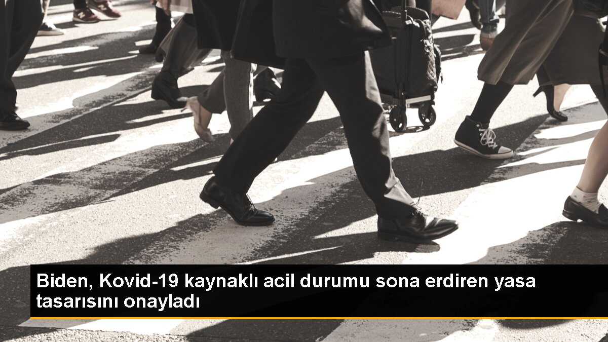 Biden, Kovid-19 kaynaklı acil durumu sona erdiren yasa tasarısını onayladı