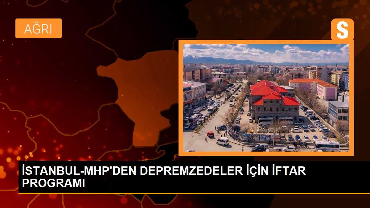 İSTANBUL-MHP\'DEN DEPREMZEDELER İÇİN İFTAR PROGRAMI