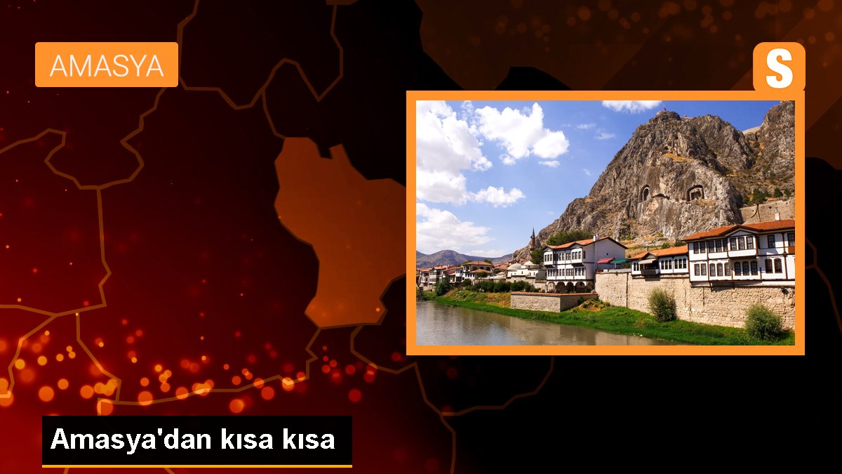 Amasya\'dan kısa kısa