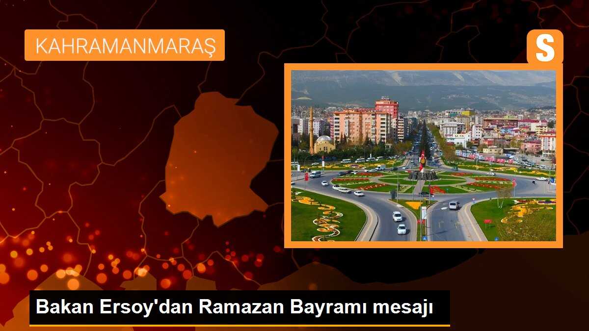 Kültür ve Turizm Bakanı Mehmet Nuri Ersoy Ramazan Bayramı için mesaj yayımladı