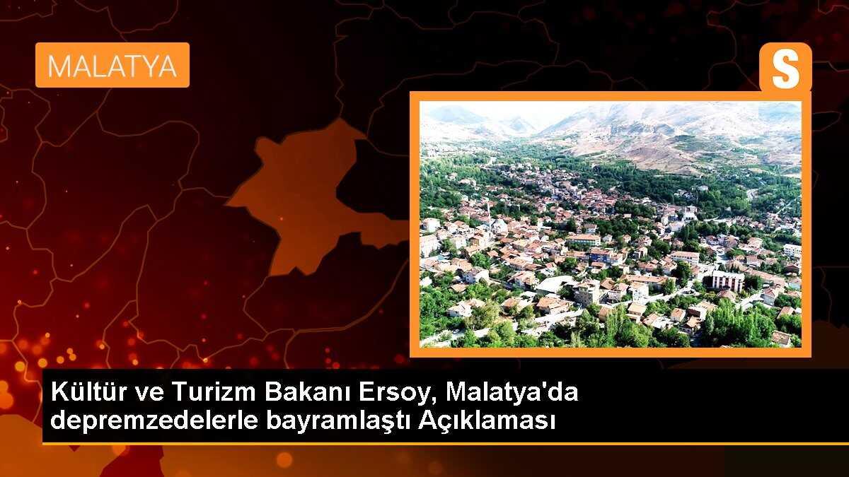 Kültür ve Turizm Bakanı Ersoy, depremzedelerle bayramlaştı