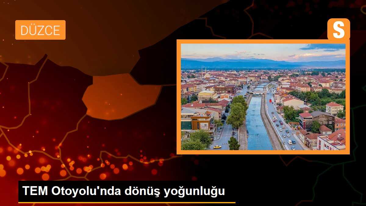 Ramazan Bayramı Tatilcilerinin Dönüş Yolculuğu TEM Otoyolu\'nda Trafik Nedeniyle Aksıyor