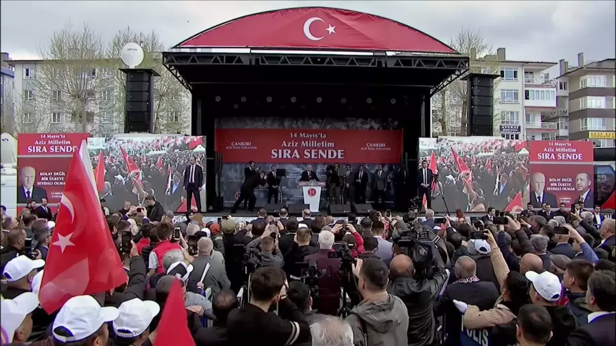 Devlet Bahçeli, Çankırı\'da: "14 Mayıs\'ta Türk Milleti, Azgın Fitneye Geçit Vermeyecektir. Hiçbir Şer Odağı Boş Hayale Kapılmasın"