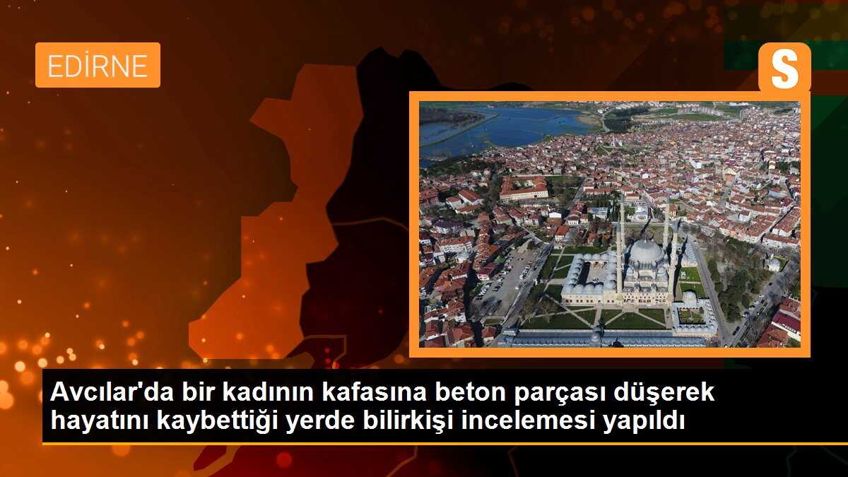 Avcılarda Kadının Kafasına Beton Parçası Düştü