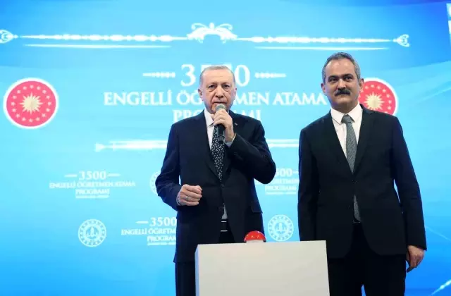 Erdoğan, 3 bin 500 Engelli Öğretmen Atamasını açıkladı