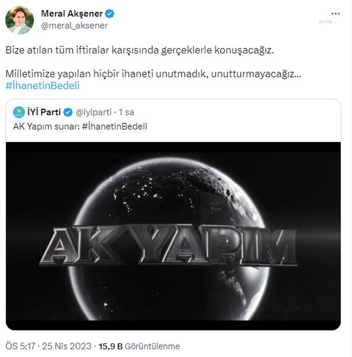 İYİ Parti Genel Başkanı Meral Akşener, İhanetin Bedeli Kampanyası Videosunu Paylaştı
