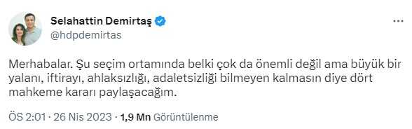 Demirtaş: 'Benim Kimseden Tahliye Talebim Olmadı, Erdoğan Mahkeme Kararlarını da Anayasa'yı da Tanımadığını İlan Etti' Demirtaş: 'Benim Kimseden Tahliye Talebim Olmadı, Erdoğan Mahkeme Kararlarını da Anayasa'yı da Tanımadığını İlan Etti'