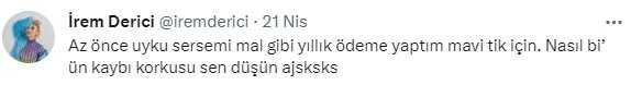 Yıllık ödeme yapmasına rağmen Twitter'daki mavi tiki gelmeyen İrem Derici'den Elon Musk'a küfürlü tepki