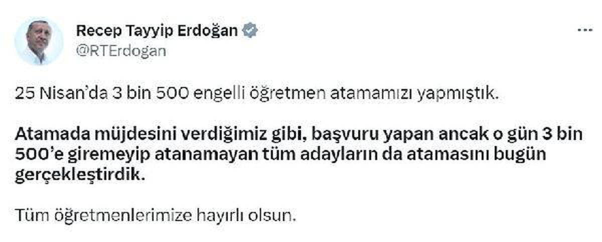 Cumhurbaşkanı Erdoğan: Atanamayan engelli öğretmenlerimizin atamasını gerçekleştirdik