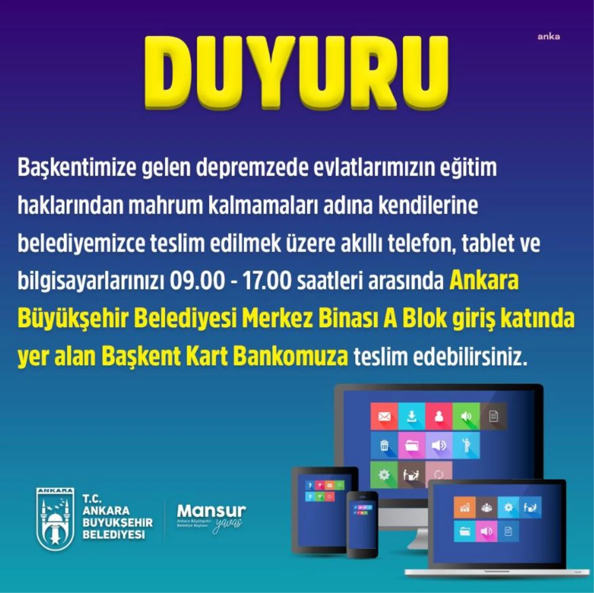 Mansur Yavaş\'tan Depremzede Öğrencilerin Eğitimine Destek Çağrısı: "Akıllı Telefon, Tablet, Bilgisayar Desteğinde Bulunmak İsteyen Vatandaşlarımızı...