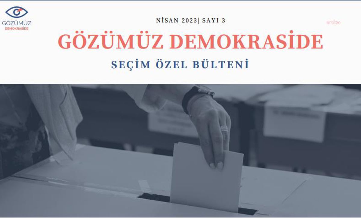 Denge ve Denetleme Ağı Seçim Özel Bülteni Yayınlandı