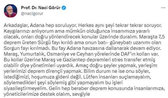 Naci Görür'den Adana uyarısı: Maraş ve Gaziantep depremleri stres transfer etmiş olabilir diye yönetimleri uyardık