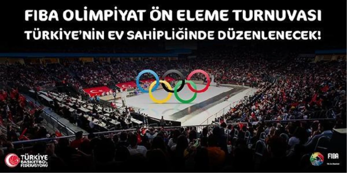 Türkiye, Olimpiyat Ön Eleme Turnuvası\'na ev sahipliği yapacak